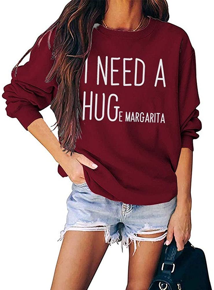 Women?s? I Need A Huge Margarita Graphic Sweatshirts Casual Loose Crew Neck Long Sleeve Top Women