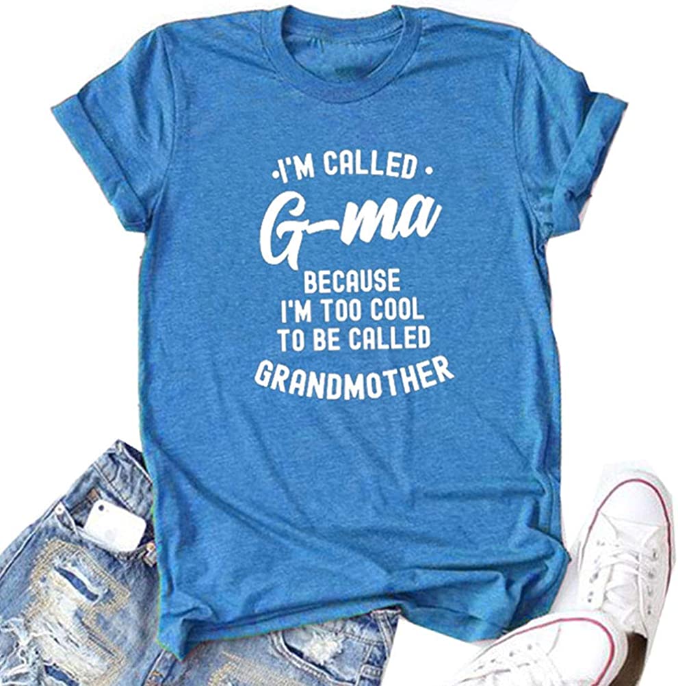 Women I'm Called G-ma Because I'm Way Too Cool G-ma Gift