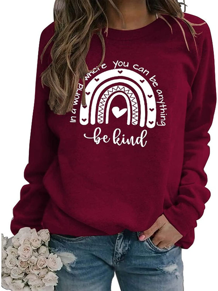Women In A World Where You Can Be Anything Be Kind Sweatshirt