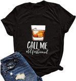 Women Vintage Call Me Old Fashioned Whiskey Cocktail T-Shirt