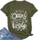Women You Call It Chaos We Call It Family T-Shirt