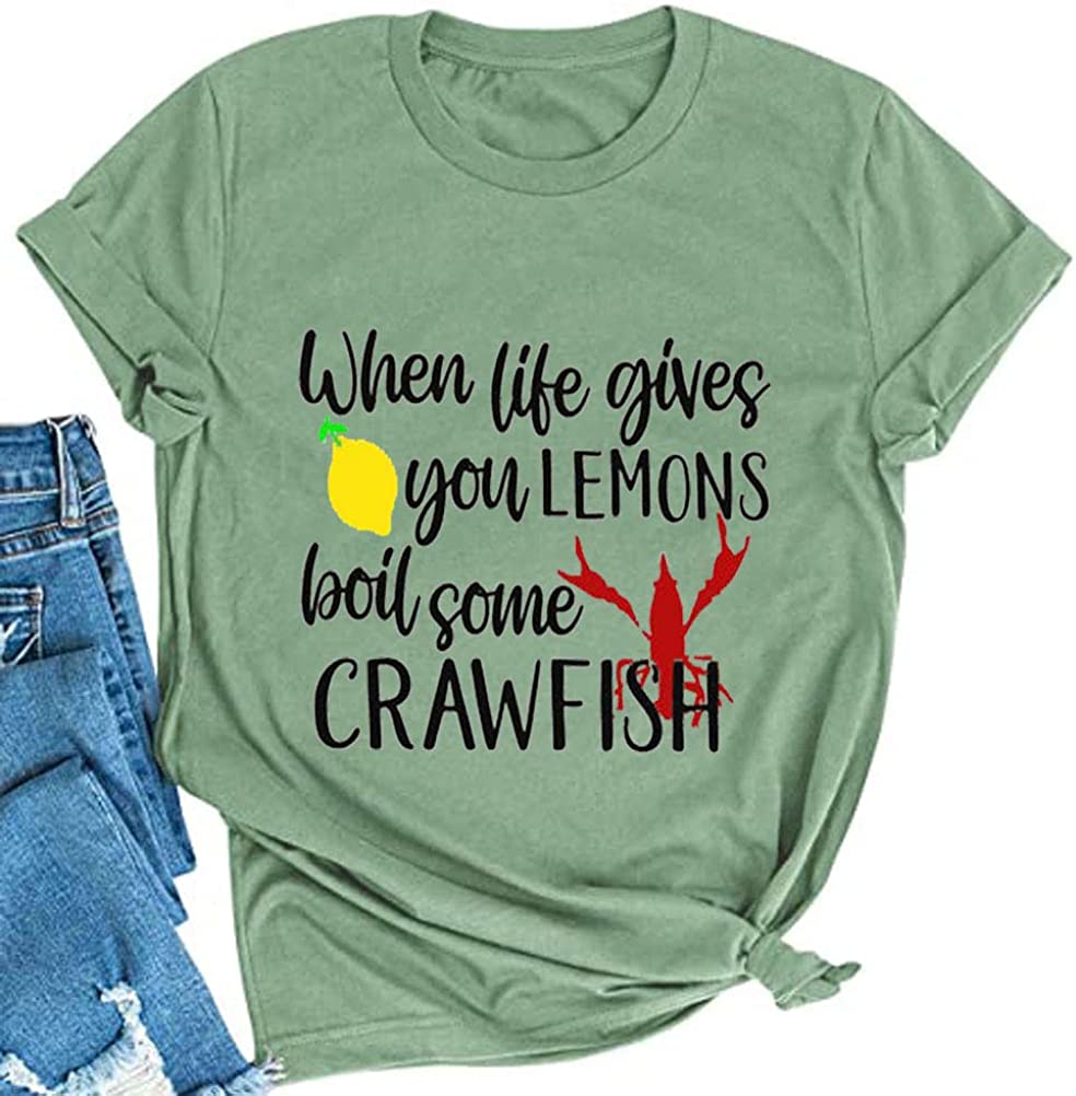 Women When Life Gives You Lemons Boil Crawfish T-Shirt Crawfish Shirt