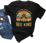Women Bee Kind T-Shirt Graphic Shirt