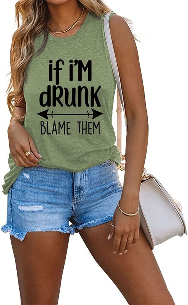 If I'm Drunk Blame Them Funny Drinking Tank Top Day Drinking Shirt Novelty Shirt for Women