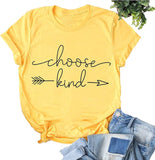 Women Choose Kind T-Shirt Be Kind Shirt