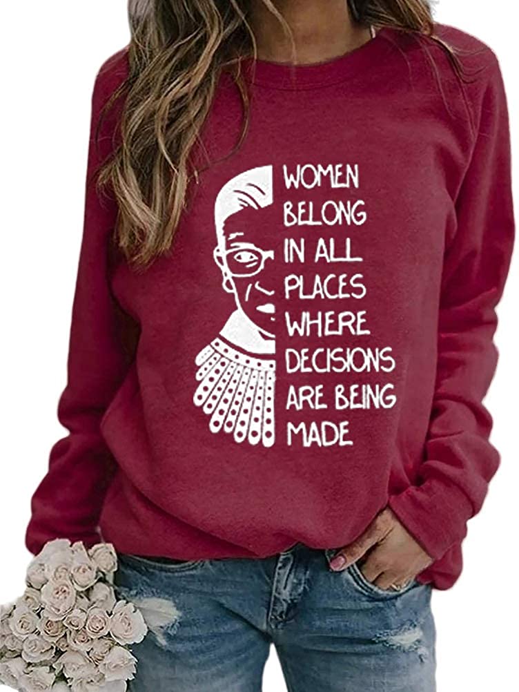 Women Long Sleeve Women Belong in All Places Sweatshirt Women Graphic Shirt