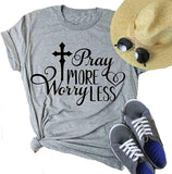 Women Pray More Worry Less T-Shirt Christian Shirt
