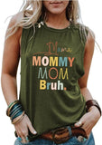 Women Mama Mommy Mom Bruh Tank Tops Shirt