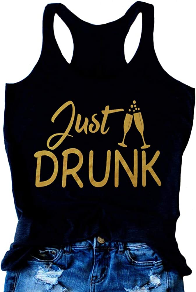 Women Just Drunk Tank Party Shirt