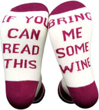 If You Can Read This Bring Me Some Wine Funny Socks
