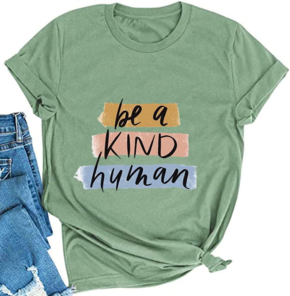Women Be A Kind Human T-Shirt Be Kind Shirt