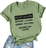Women MOM Hours T-Shirt Mom Shirt