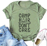 Women Camp Hair Don't Care T-Shirt Camping Shirt