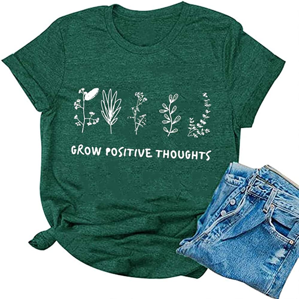 Women Grow Positive Thoughts T-Shirt Graphic Shirt