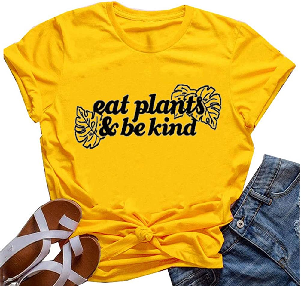Women Eat Plants & Be Kind T-Shirt