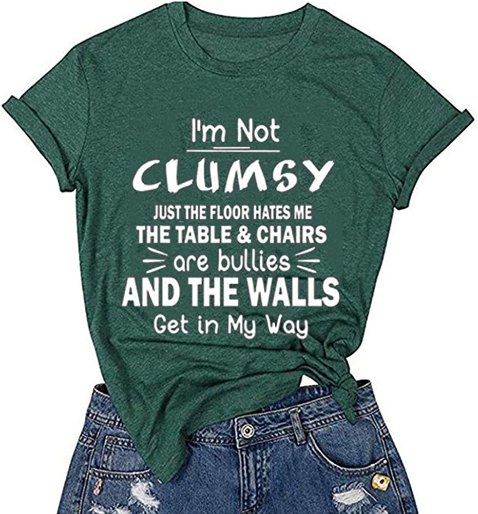 Women I'm Not Clumsy T-Shirt