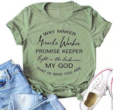 FZLYE Way Maker Miracle Worker Promise Keeper Light in The Darkness My God This is Who You are T-Shirt (Green 2,S)