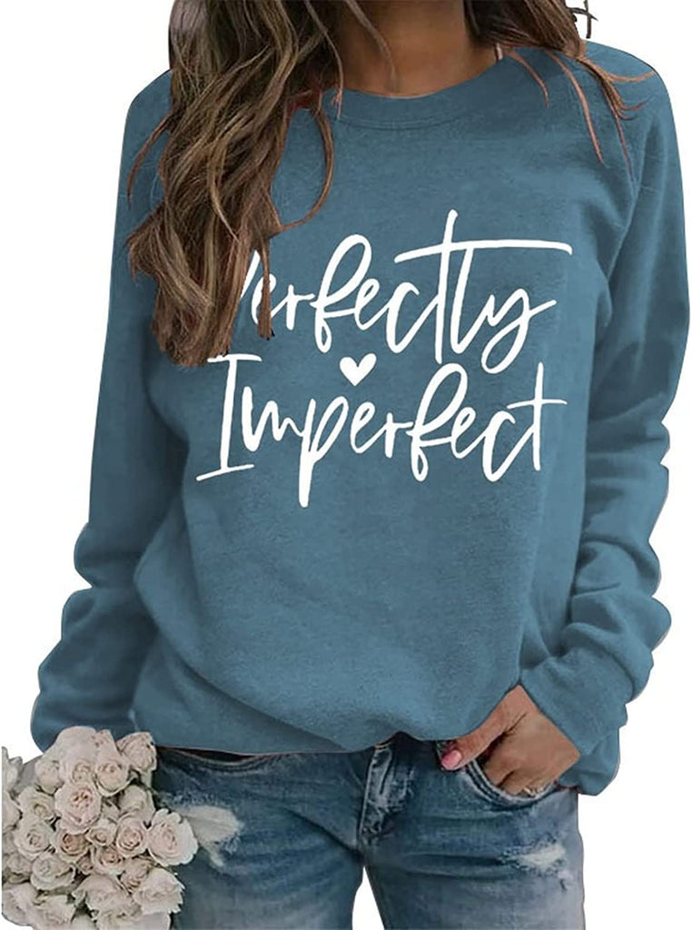 Women Perfectly Love Heart Imperfect Graphic Sweatshirt Long Sleeve Shirt