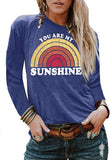 Women You are My Sunshine Blouse Rainbow Shirt