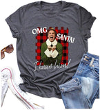 Women OMG Santa I Know Him Funny Christmas T-Shirt Santa Shirt