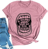 Women If You aren't Angry You're Not Paying Attention T-Shirt