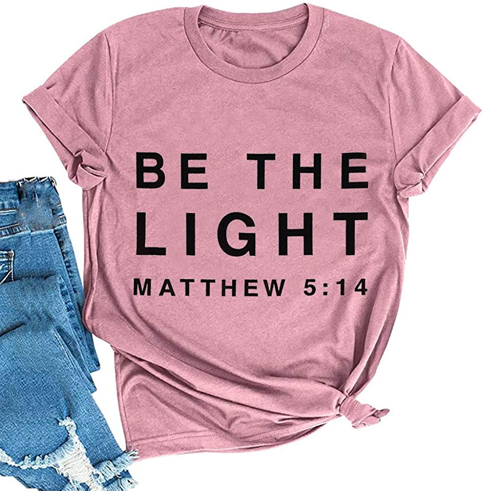 Women Be The Light Matthew 5:14 T-Shirt