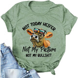 Women Women Heifer T-Shirt Not My Pasture Not My Bullshit Funny Shirt