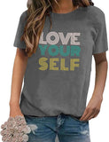 Women Love Your Self T-Shirt