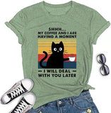 My Coffee and I are Having A Moment I Will Deal with You Later Vintage Cat T-Shirt for Women