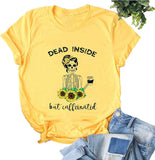 Women Dead Inside But Caffeinated Sunflower T-Shirt Skull Shirt for Women