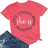 She is Fierce Strong Brave FULLOFFIRE T-Shirt Inspirational Shirt