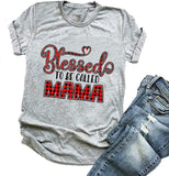 Women Blessed to Be Called Mama T-Shirt Mom Shirt