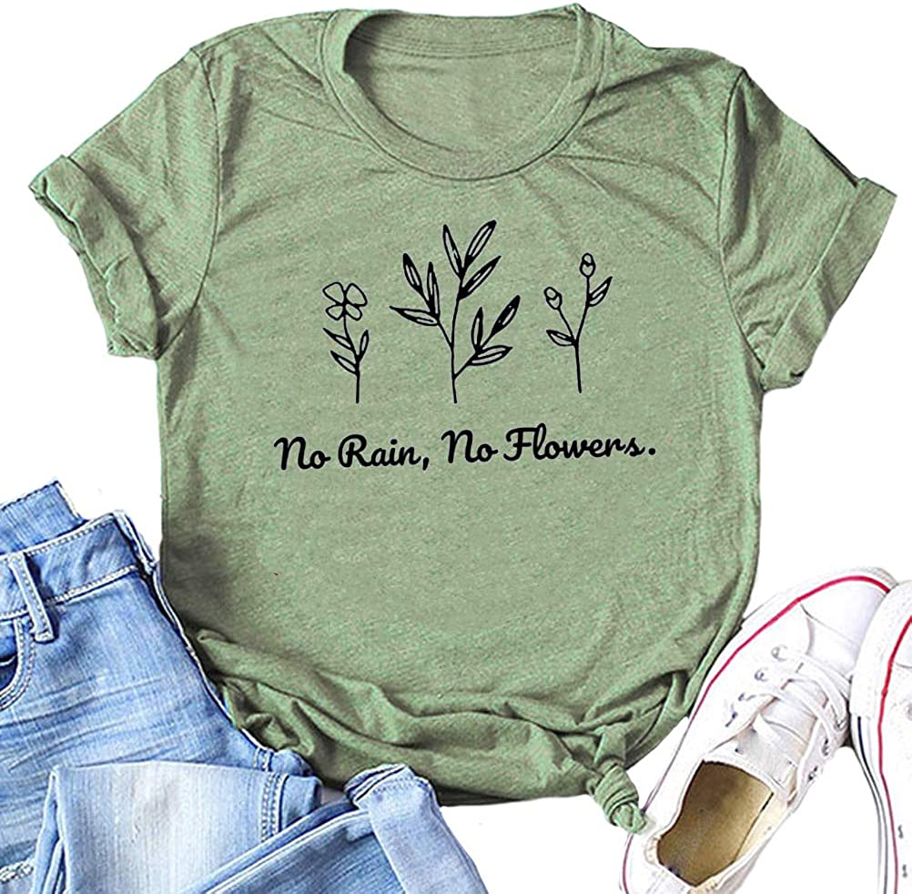 Women No Rain No Flowers T-Shirt Garden Shirt