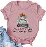 Women's and I Think to Myself What A Wonderful World T-Shirt