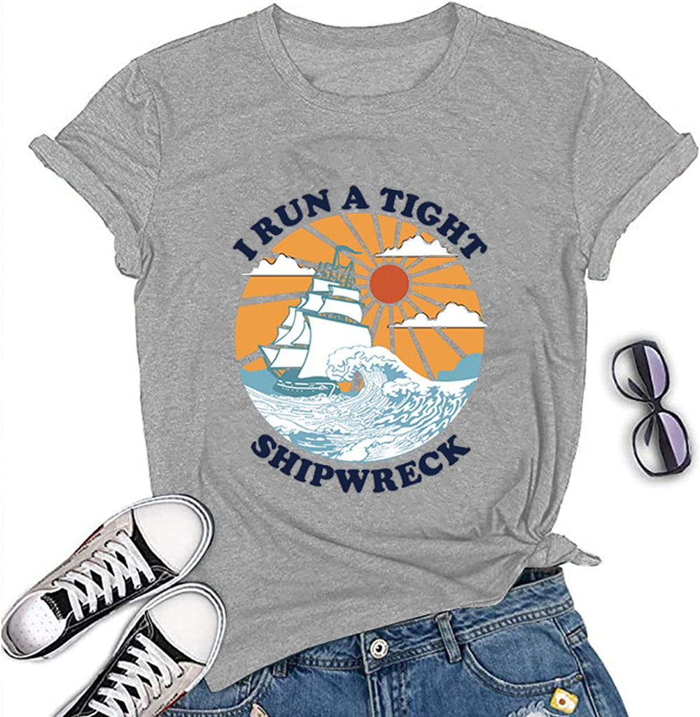 Women I Run A Tight Shipwreck Graphic T-Shirt