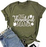 Women One Thankful Mama T-Shirt Mom Shirt