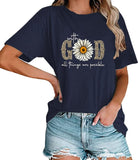 with God All Things are Possible T-Shirt Faith Jesus Graphic Shirt for Women