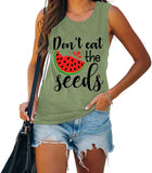 Cute Shirt for Women Don't Eat Watermelon Seeds Birthday Gift Idea Tank Tops