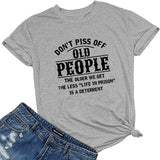 Women Don't Piss Off Old People T-Shirt
