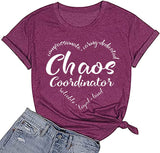 Women Chaos Coordinator T-Shirt Funny Mom Tee Shirt
