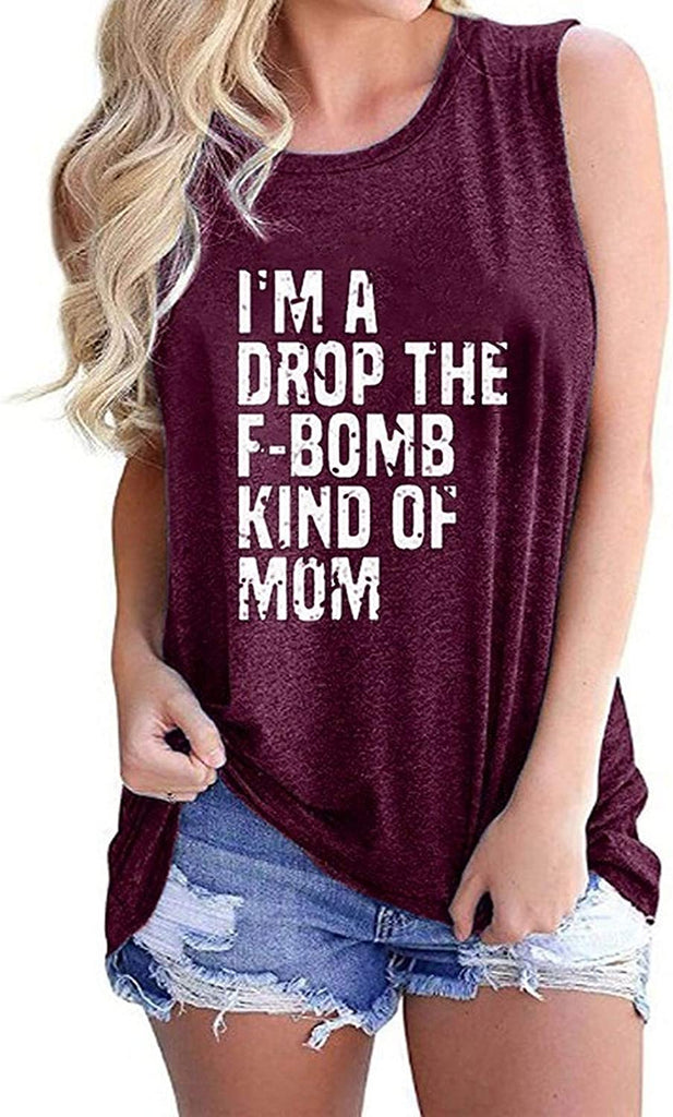 I'm A Drop The F-Bomb Kind of Mom Women Tank Top Mom Gift Shirt