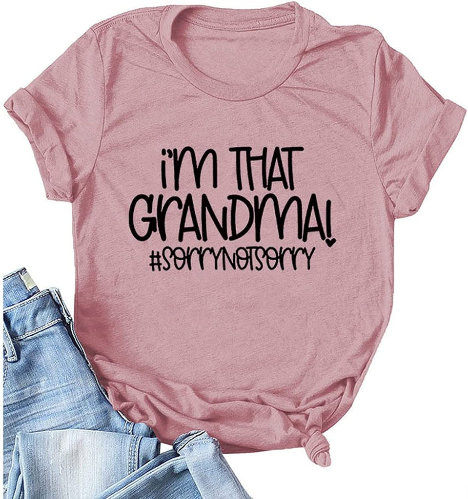 Women I'm That Grandma Shirt Gift for Grandma T-Shirt