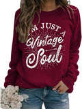 Women I'm Just A Vintage Sweatshirt Long Sleeve Hippie Shirt