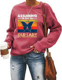 Women Assuming I'm Just an Old Lady was Your First Mistake Butterfly Graphic Sweatshirt