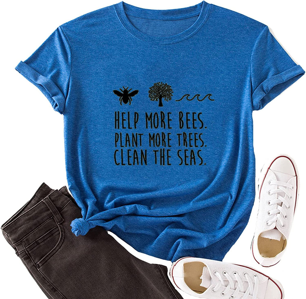 Women Help More Bees Plant More Trees Clean The Seas T-Shirt