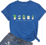 Women Positive Vibes T-Shirt All Things Grow with Love Plant Addict Shirt