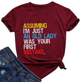 Women Assuming I'm Just an Old Man was Your First Mistake T-Shirt Women Graphic Tee Shirt
