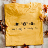 Women Bee Happy & Cruelty Free T-Shirt