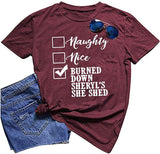 Women Naughty Nice Burned Down Sheryl's She Shed T-Shirt