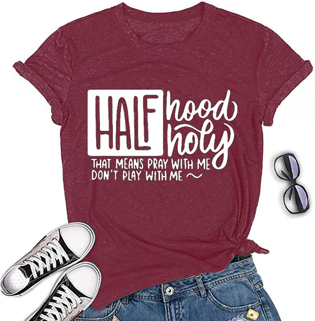 Half Hood Half Holy T-Shirt Pray with Me Don't Play with Me T-Shirt for Women